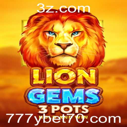 Explorando o Fascinante Mundo de LionGems3pots no 777y.bet