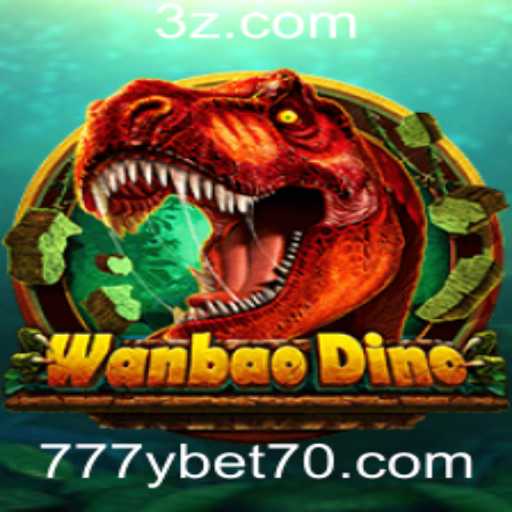 Descubra o Mundo Emocionante de WanBaoDino e sua Ligação com 777y.bet